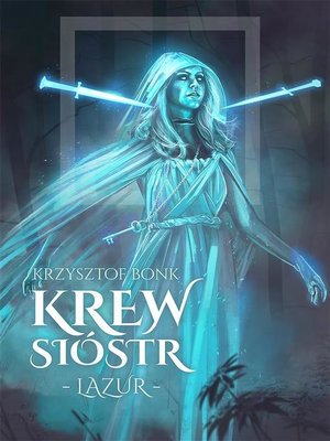 cover image of Krew Sióstr. Lazur